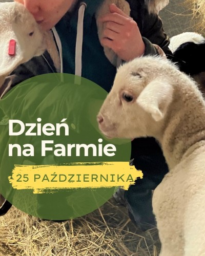 Dzień na Farmie 25.10.2026